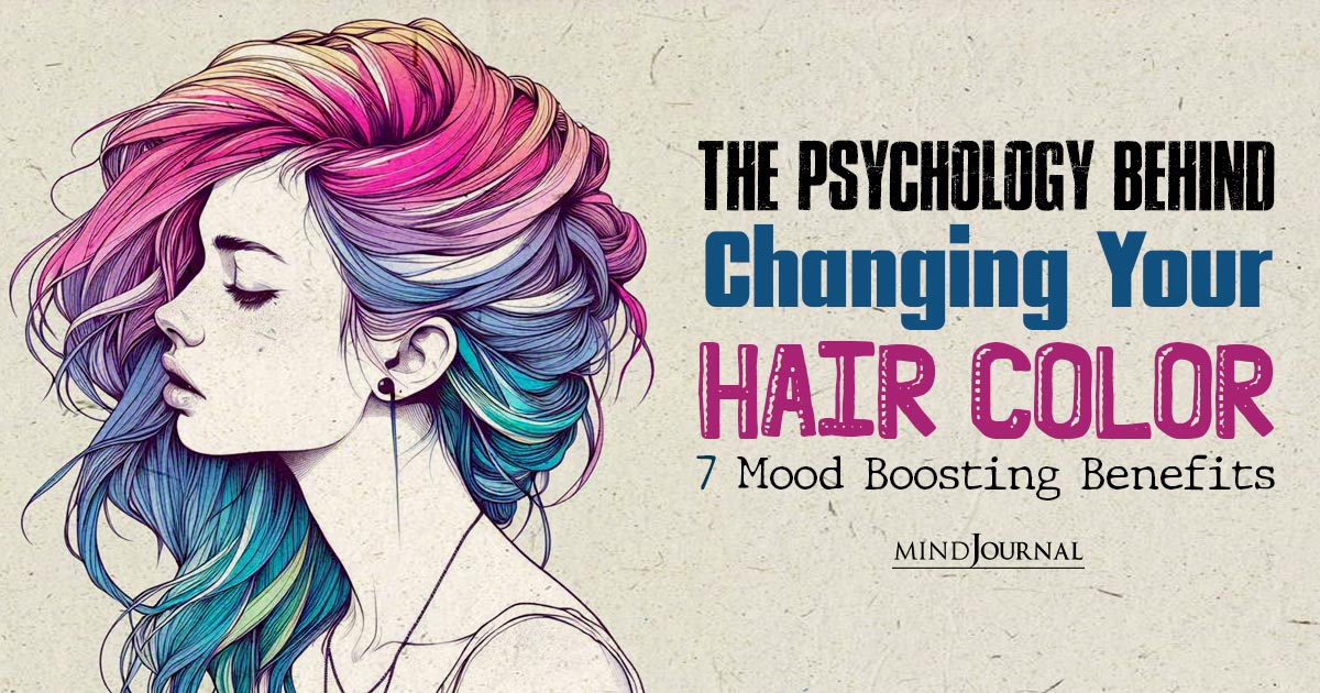 Psychology Behind Changing Hair Color: Clear Benefits