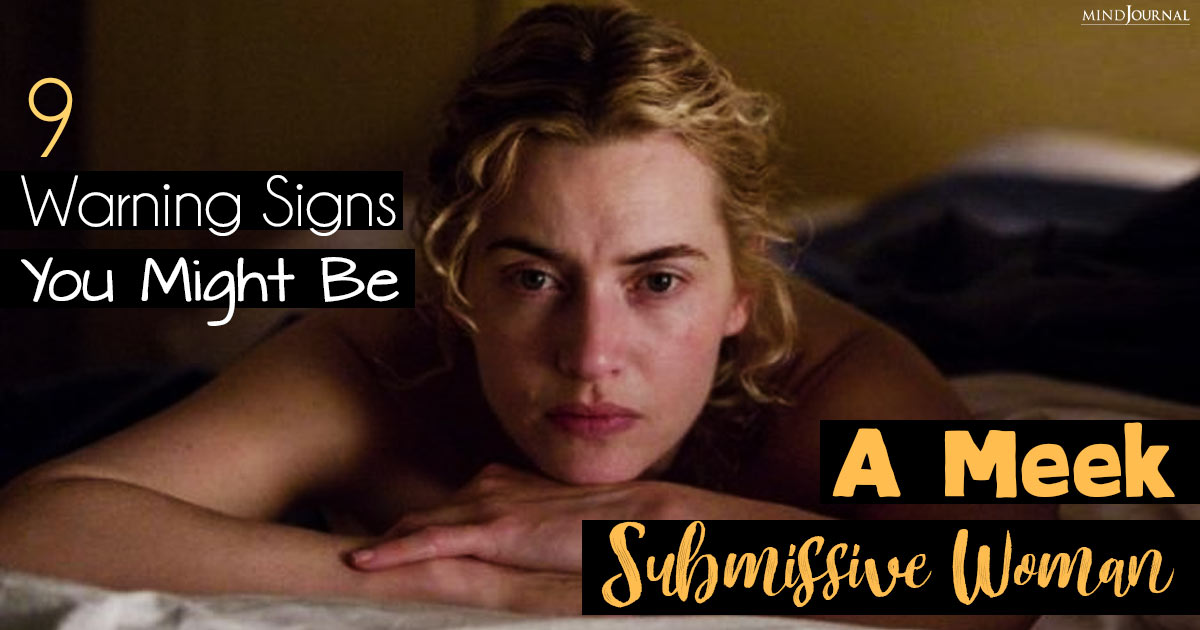 What Does Being Submissive Mean? Signs Of A Meek Woman