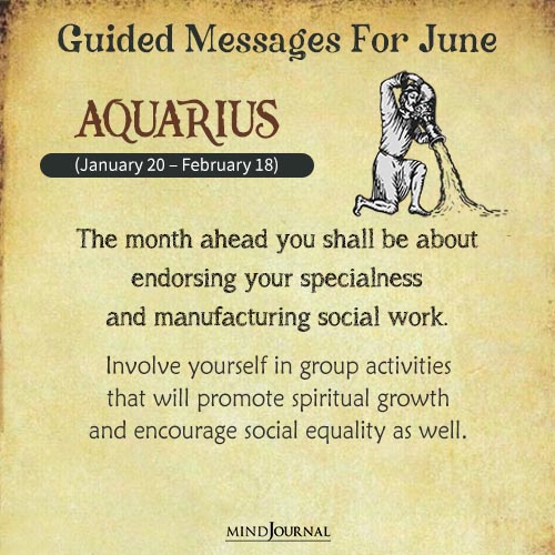 Aquarius The month ahead you