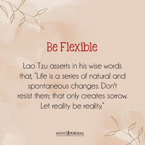 Be Flexible