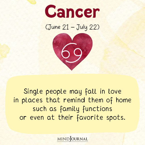 Cancer Single people may fall in love
