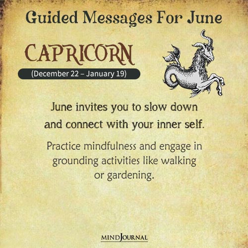 Capricorn June invites you to slow down