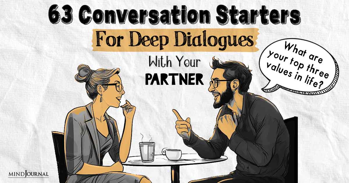 Conversation Starters For Deep Dialogues With Your Partner