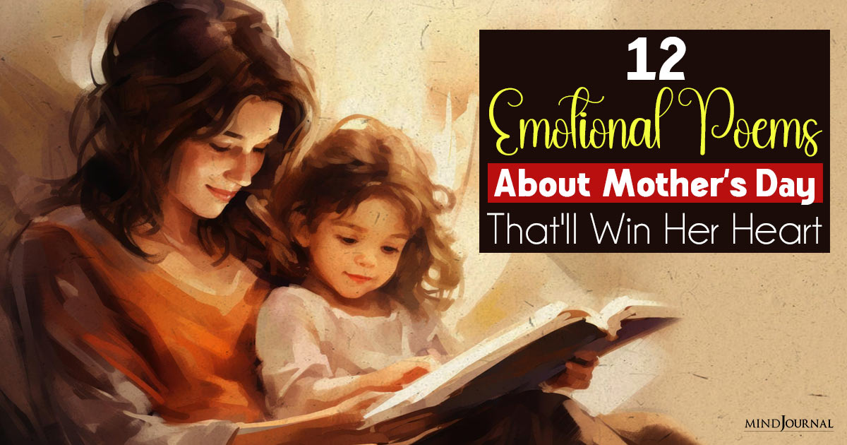 12 Heartwarming Poems About Mother’s Day That Will Win Her Heart