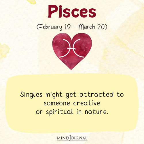 Pisces Singles might get attracted