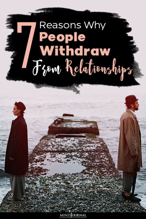 why people withdraw from relationships
