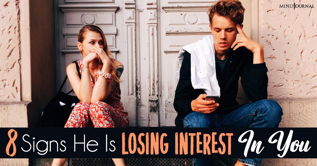 Signs He Is Losing Interest: Is He Drifting Away?
