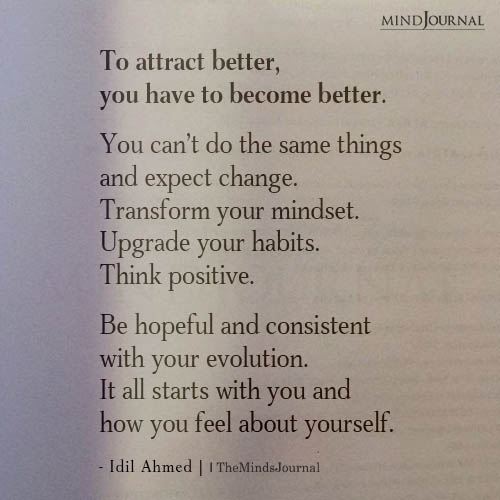 To Attract Better, You Have To Become Better