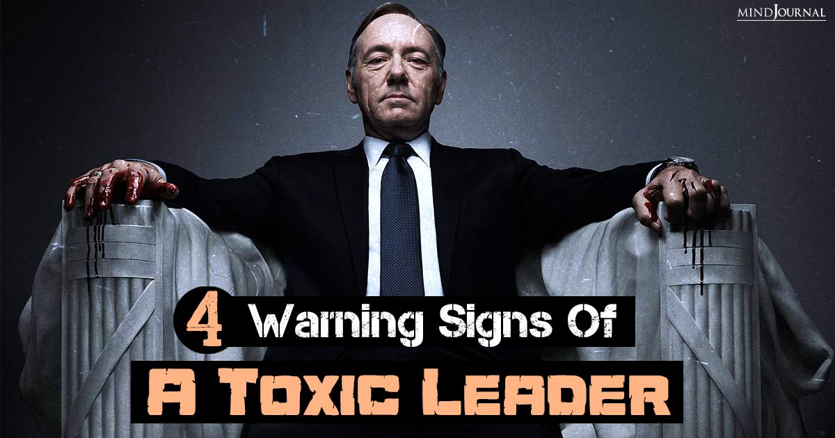Warning Signs Of A Toxic Leader