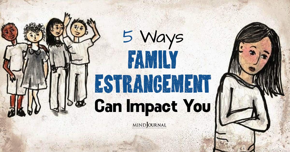 What Is Family Estrangement: Harmful Effects To Watch Out!