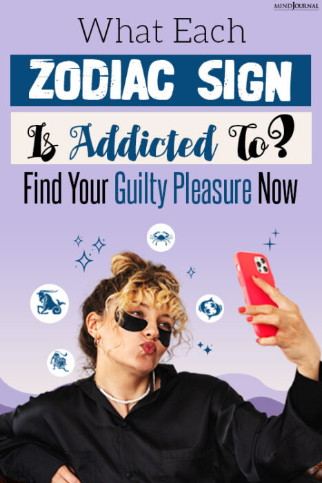 what each zodiac sign is addicted to