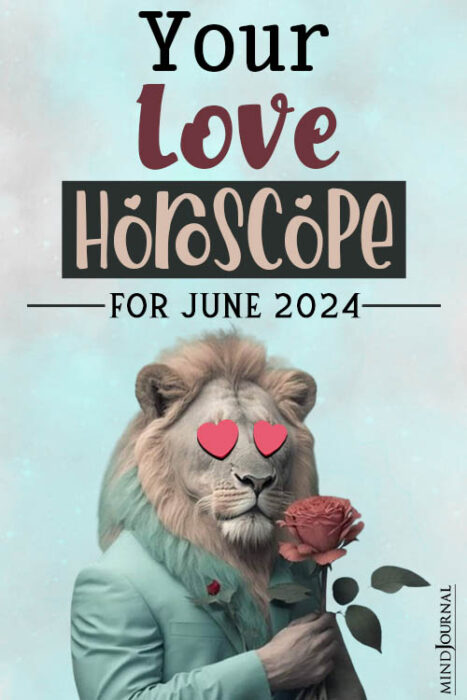 Your Monthly Love Horoscope June 2024 pin