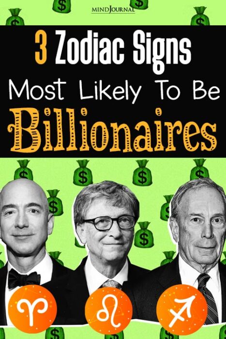 zodiac signs most likely to be billionaires