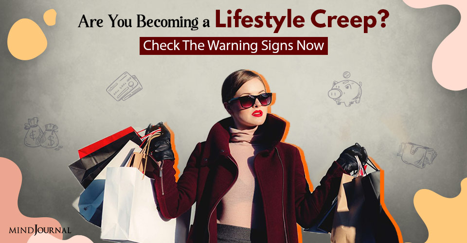 Lifestyle Creep: Important Questions to Ask Yourself