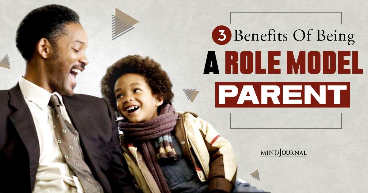 Helpful Ways Being a Role Model Parent Benefits Your Child