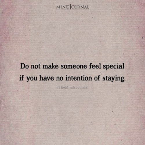 Do Not Make Someone Feel Special