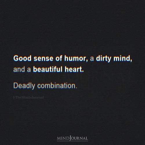 Good Sense Of Humor With A Dirty Mind