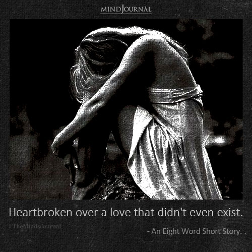 Heartbroken over a love that didnt even exist