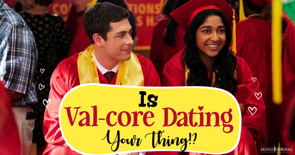 What is Val-core Dating? signs it is your thing!