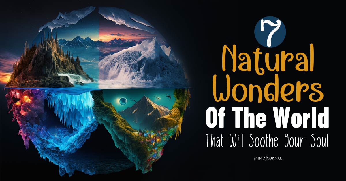 7 Natural Wonders Of The World To Promote And Protect This Environment Day