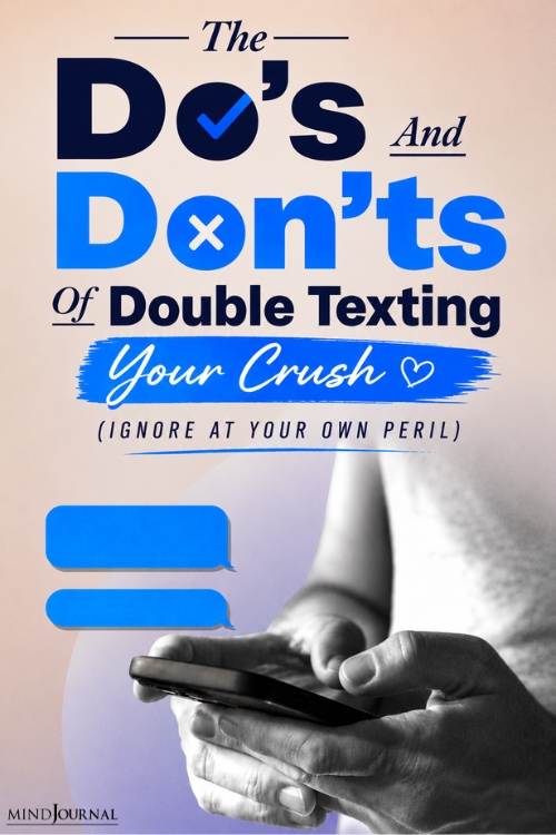 The Do’s And Don’ts Of Double Texting Your Crush (Ignore At Your Own Peril) pin