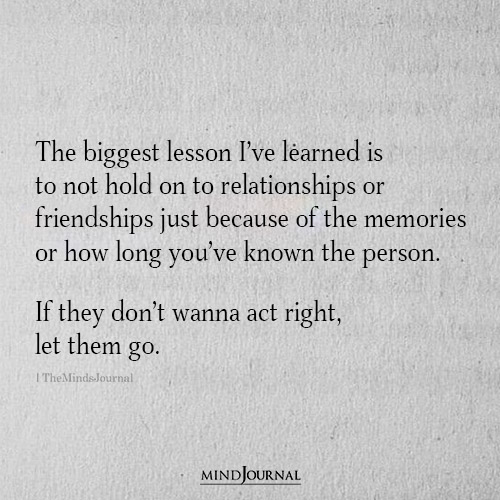The Biggest Lesson I've Learned Is Letting Go Of Toxic Relationships