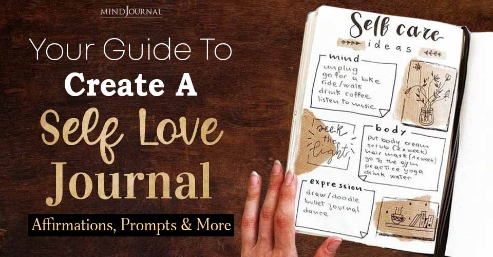 Embrace Yourself: Creating a Self-Love Journal for Inner Healing