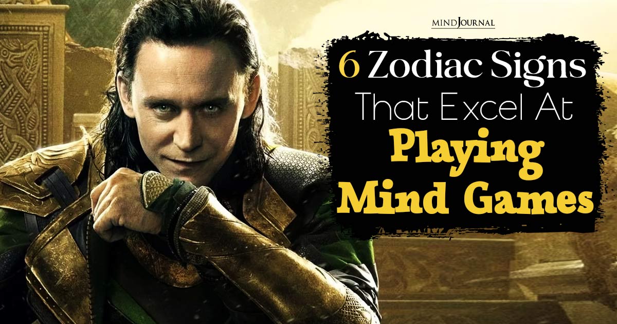 Zodiac Signs That Play Mind Games And Are Good At It