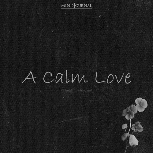 A Calm Love