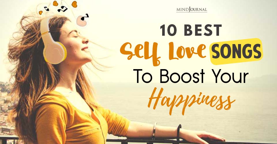 Best Self Love Songs to Boost Happiness