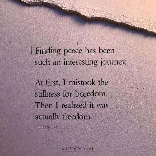 Finding Peace Has Been Such An Interesting Journey