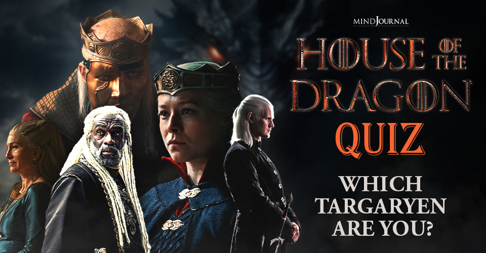 House Of The Dragon Quiz: Which Targaryen Are You?