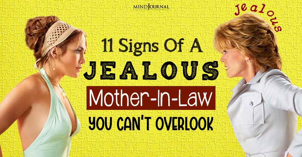 Jealous Mother In Law Signs To Recognize