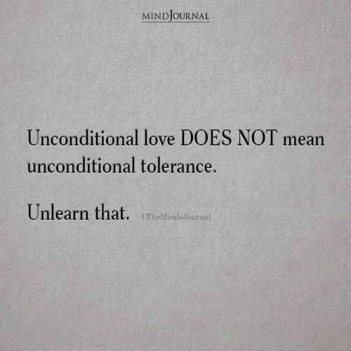 Unconditional Love Does Not Mean Limitless Tolerance