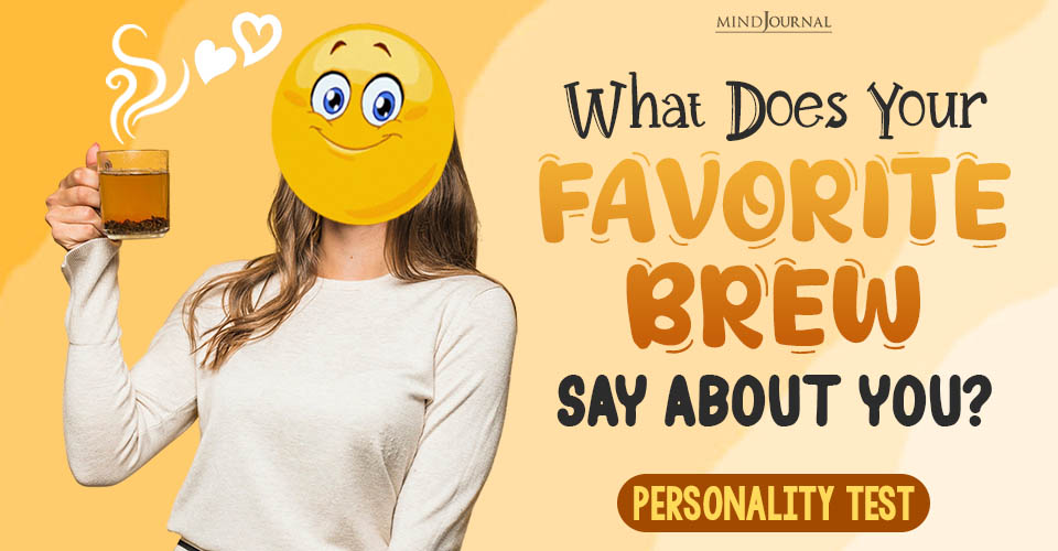 Tea Quiz: What Does Your Favorite Brew Say About You!