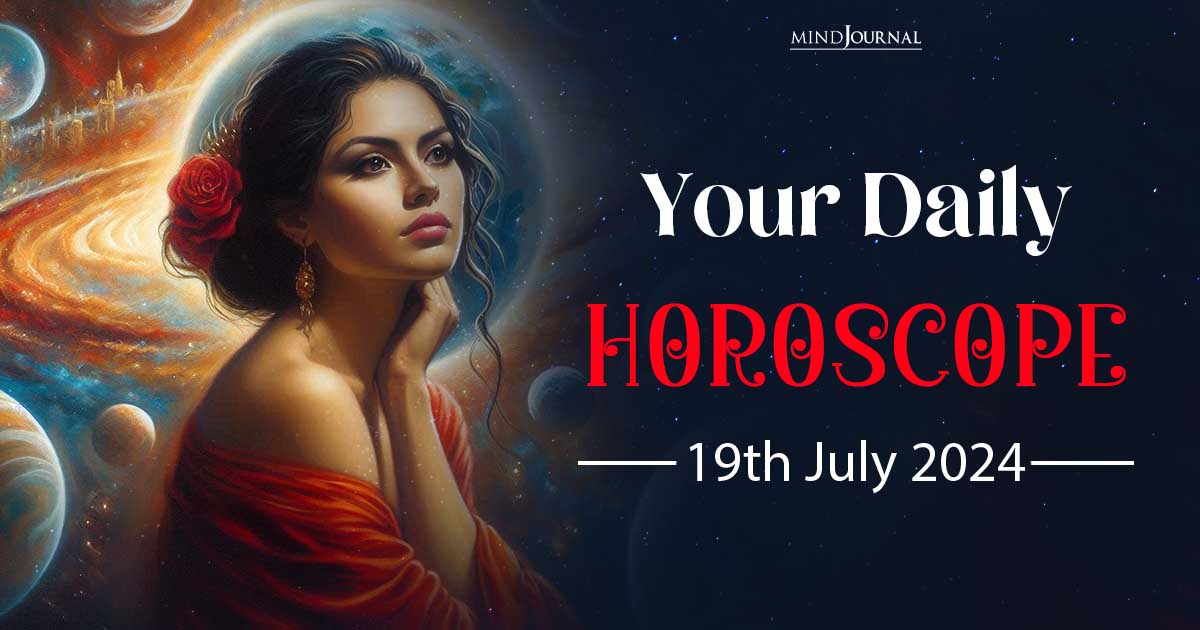 Daily Horoscope For 19 July 2024: Predictions For Each Zodiac Sign