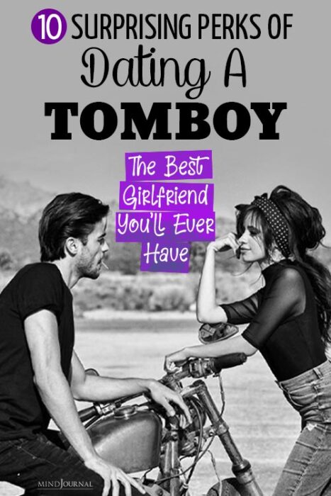 advantages of dating a tomboy