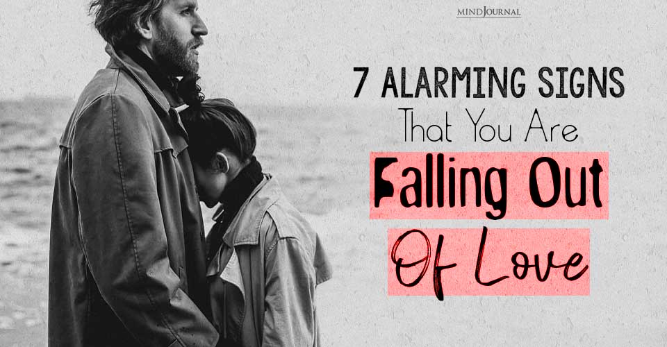 Feeling Distant? 7 Hints That You Might Be Falling Out of Love