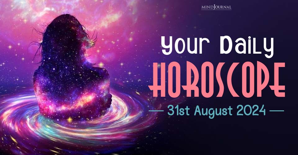 Daily Horoscope 31 August 2024: Prediction for Each Zodiac Sign