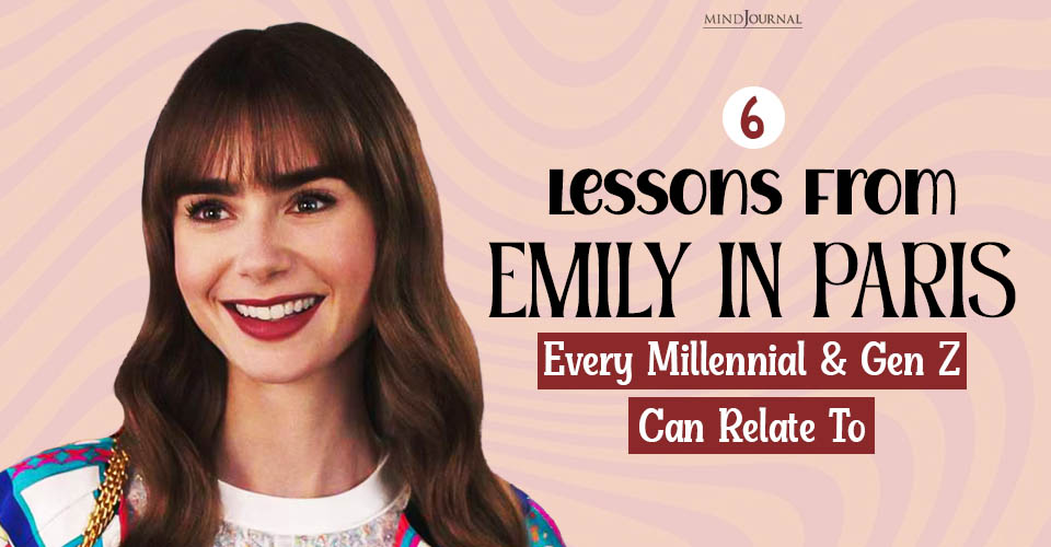 Lessons From Emily In Paris: Important Takeaways