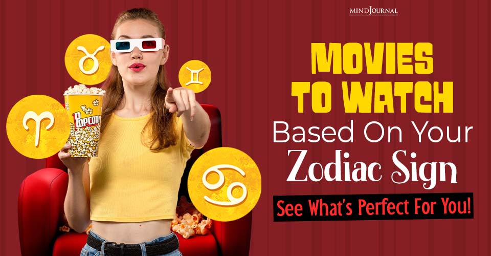 Movies To Watch Based On Your Zodiac Sign: Fun Movies