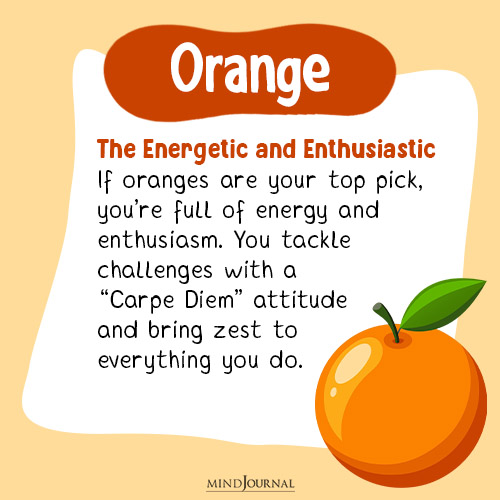 Orange The Energetic and Enthusiastic