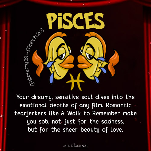 Pisces Your dreamy sensitive soul