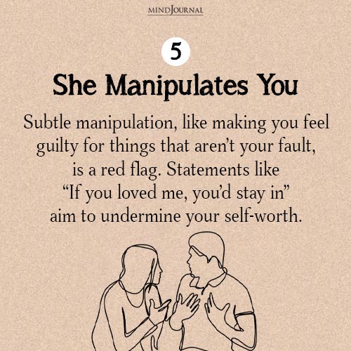 She Manipulates You