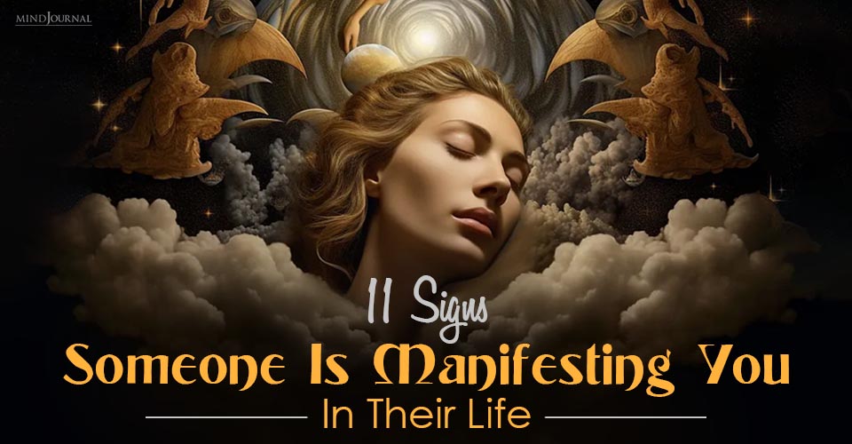 Spiritual Signs Someone Is Manifesting You In Their Life