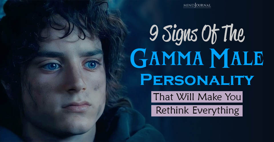 9 Signs of the Gamma Male Personality That Will Make You Rethink Everything