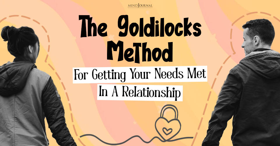 Goldilocks Method To Get Your Needs Met: Ways To Set Limits