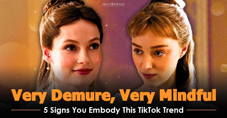 Signs You're Very Demure Very Mindful: Fun Tik Tok Trend