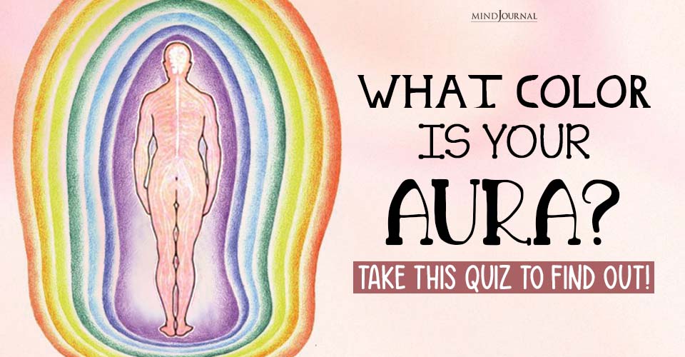 This Quiz Will Reveal What Your Aura Truly Looks Like