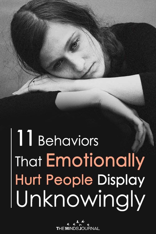 11 Typical Behaviors That Emotionally Hurt People Display Unknowingly